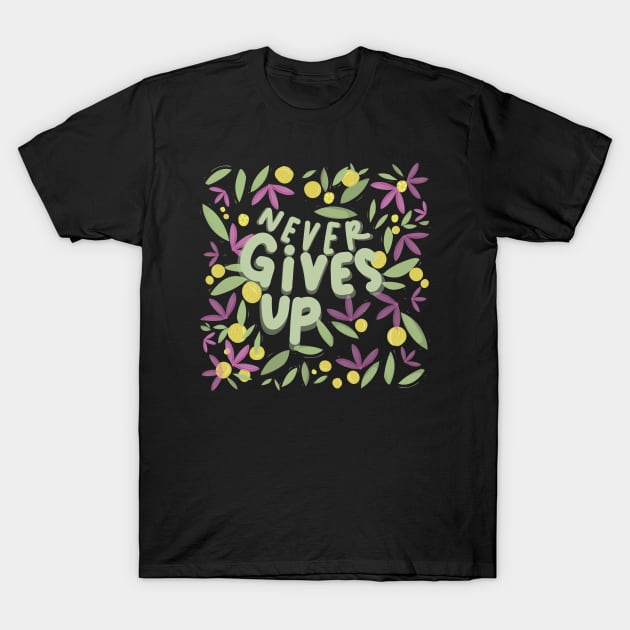 Never Give Up Doodle T-Shirt by nixsasa